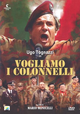 Ugo Tognazzi: Vogliamo I Colonnelli