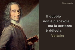 Voltaire: Dubbio e certezza